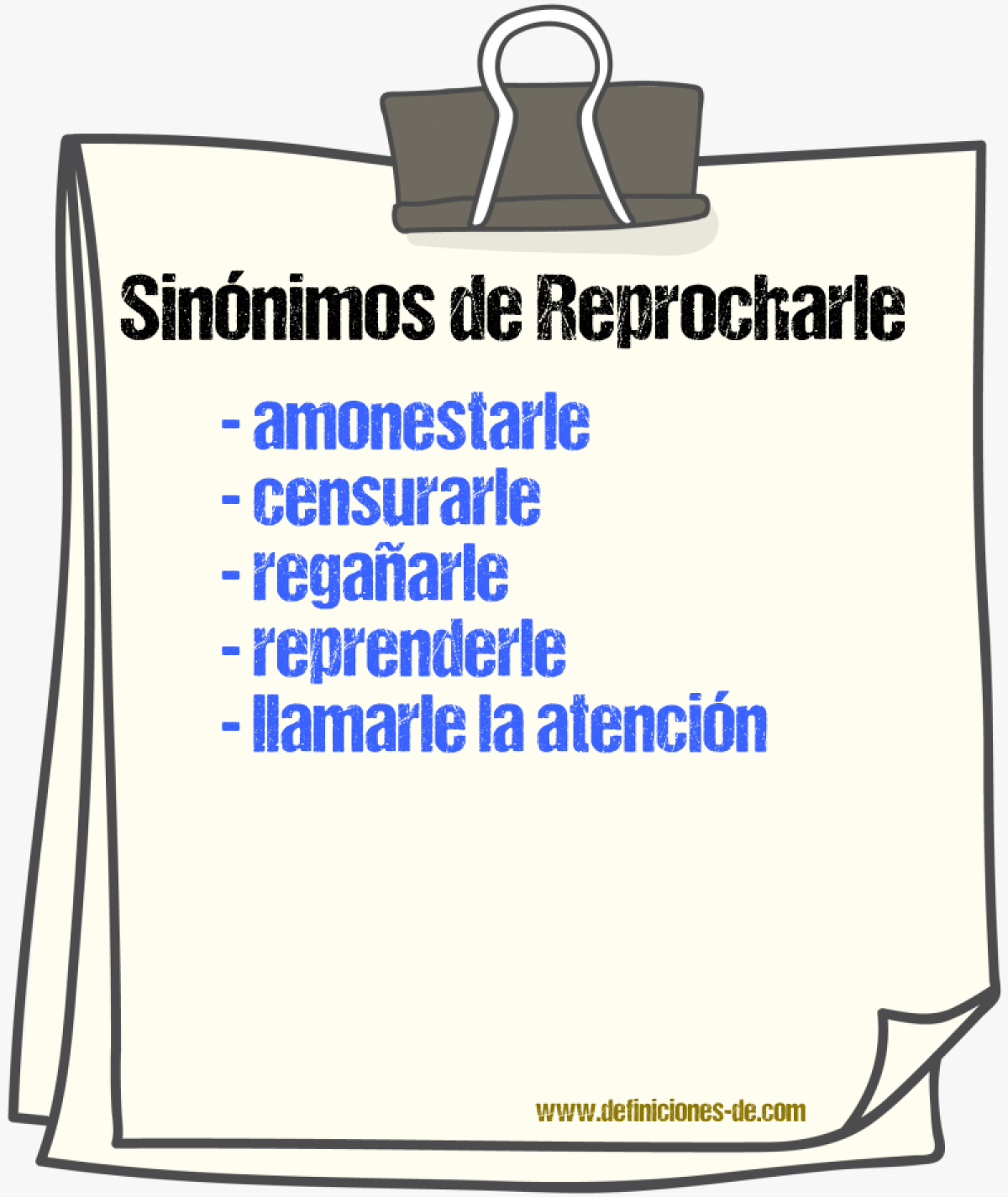 Sinónimos de reprocharle