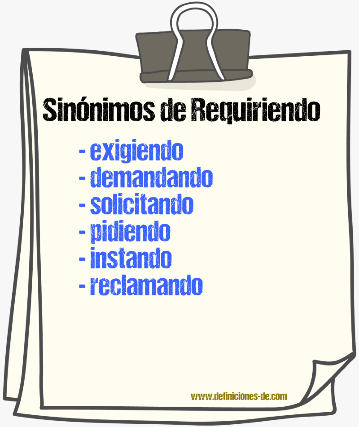 Sinónimos de requiriendo