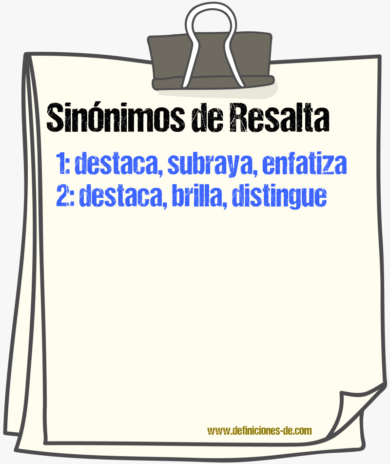 Sinónimos de resalta