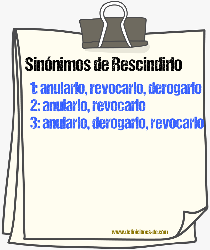 Sinónimos de rescindirlo