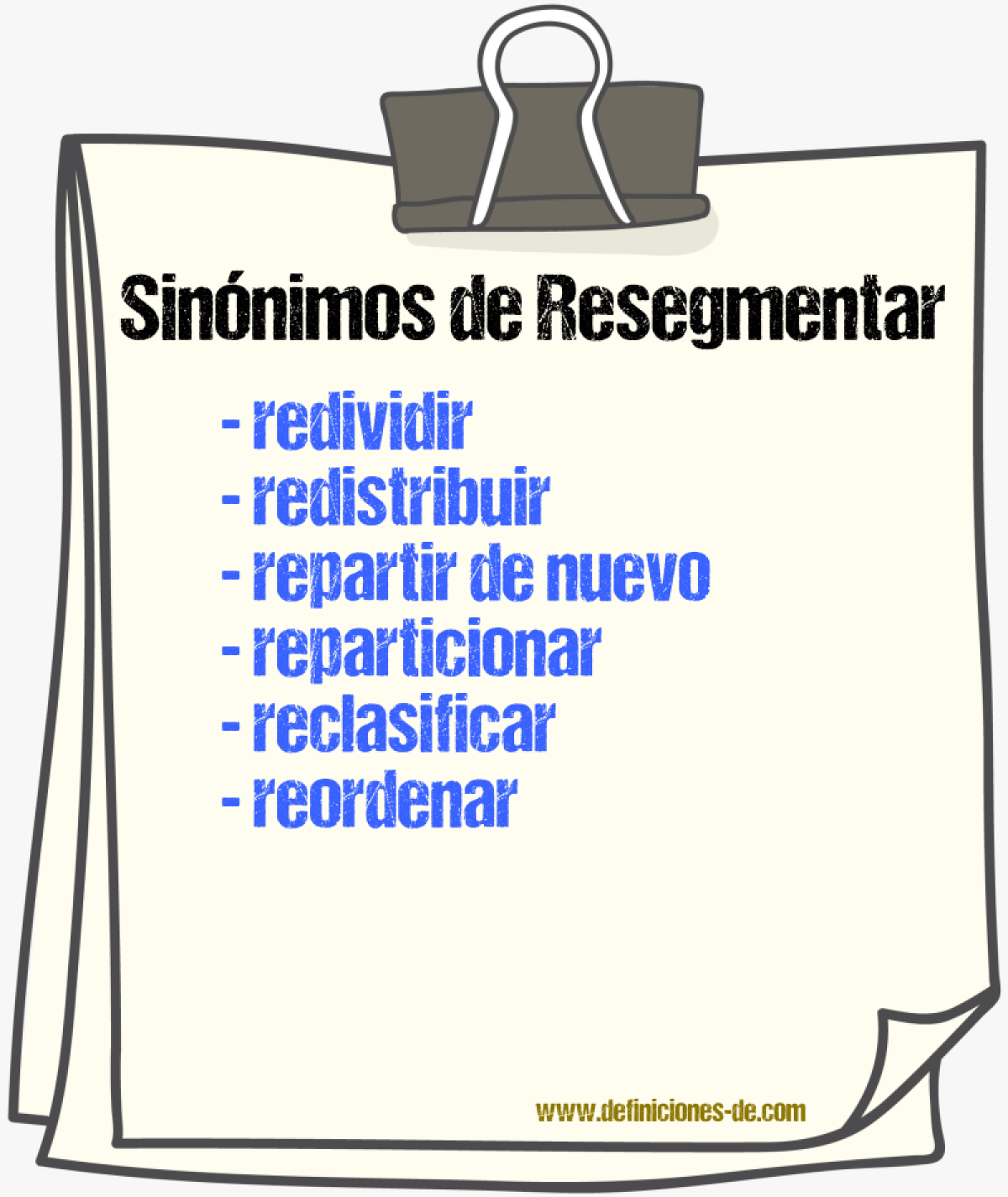 Sinónimos de resegmentar
