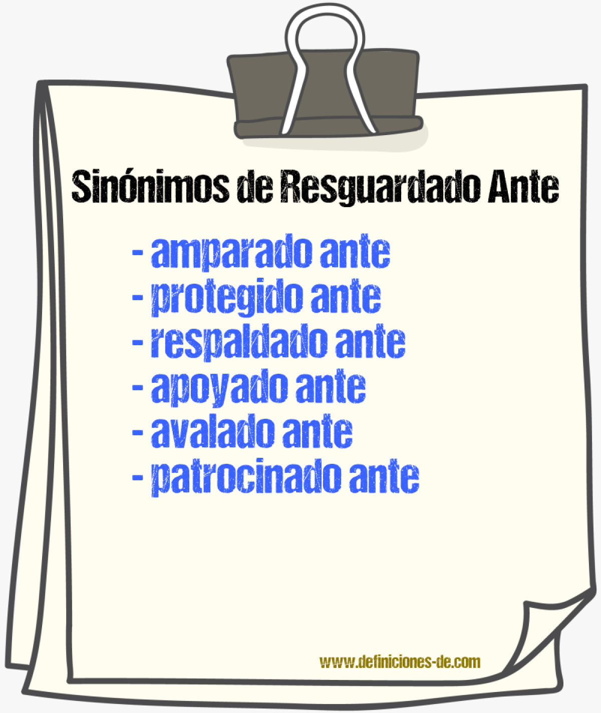 Sinónimos de resguardado ante