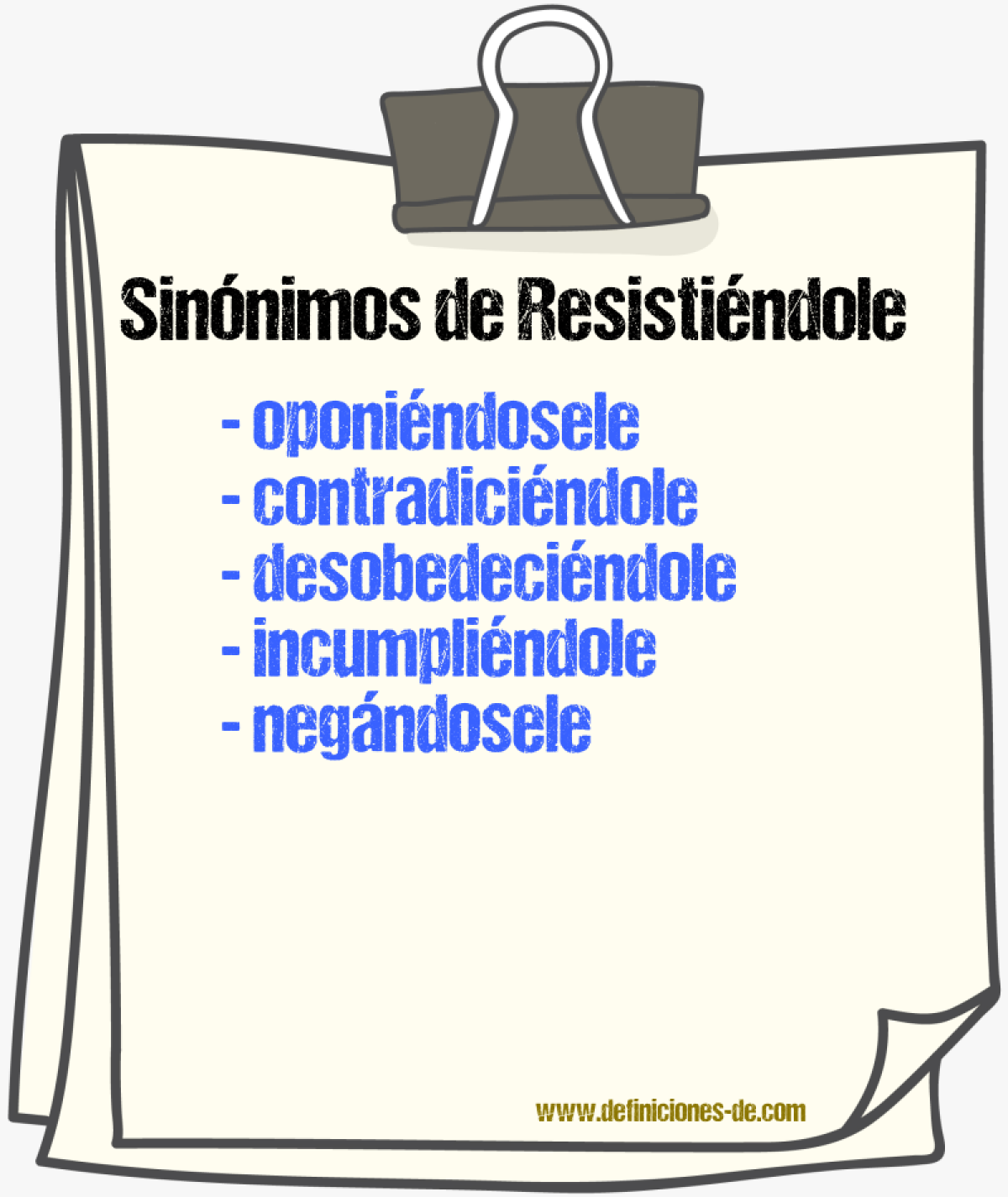 Sinónimos de resistiéndole