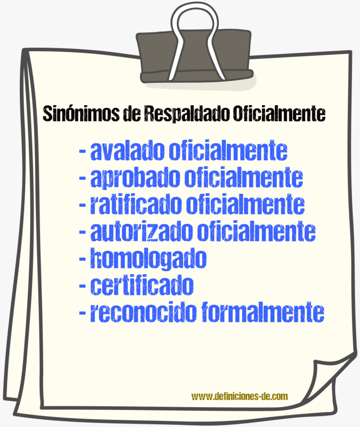 Sinónimos de respaldado oficialmente