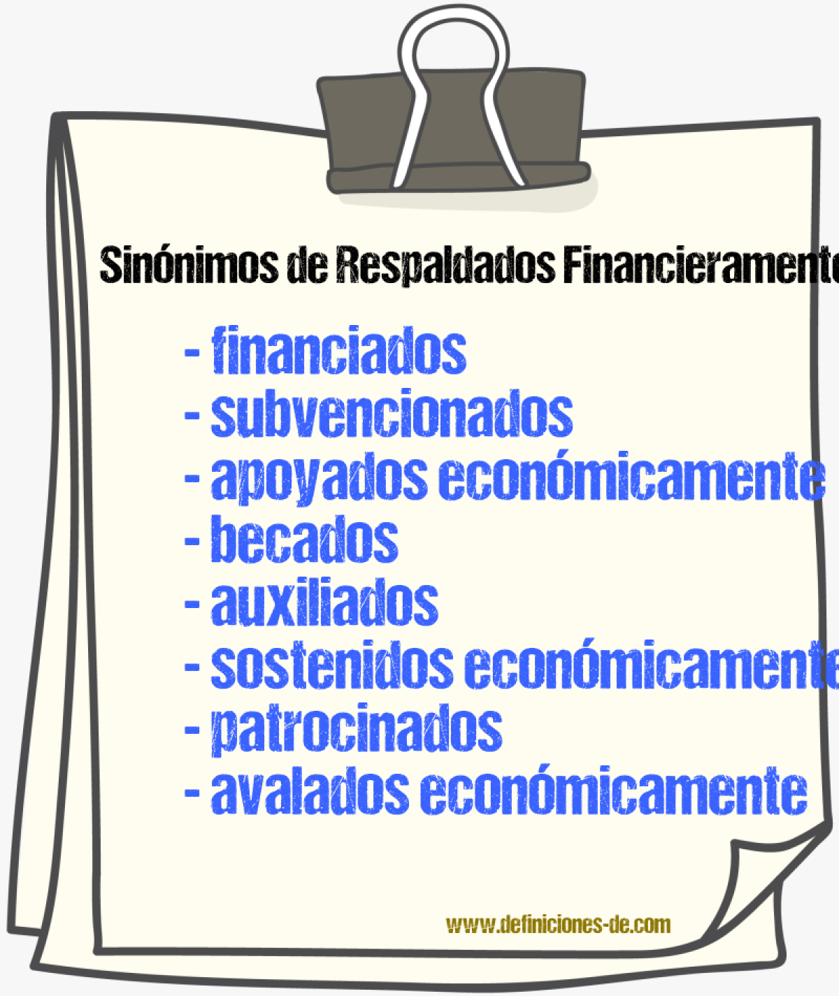 Sinónimos de respaldados financieramente
