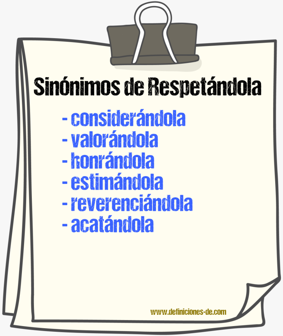 Sinónimos de respetándola