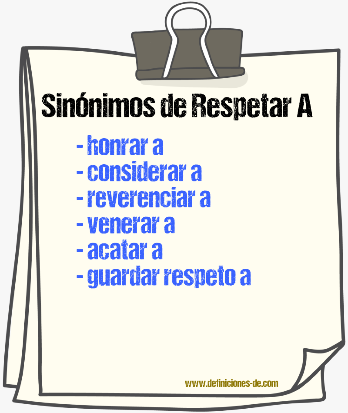 Sinónimos de respetar a