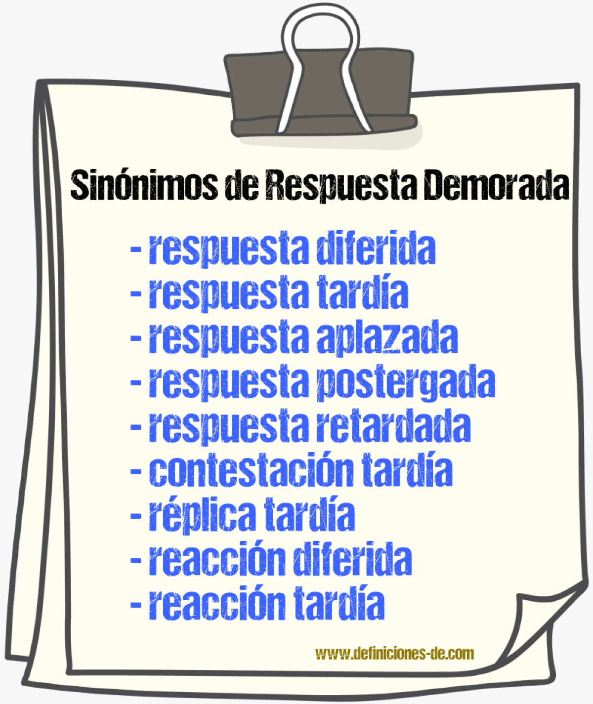 Sinónimos de respuesta demorada
