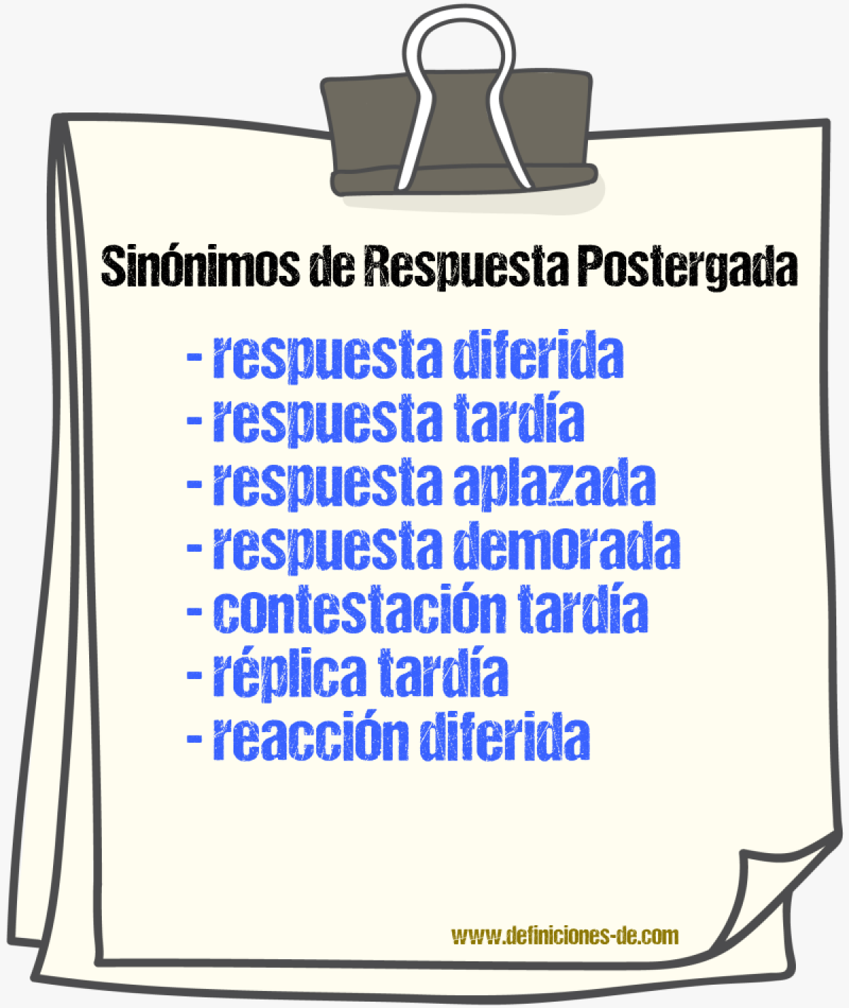 Sinónimos de respuesta postergada