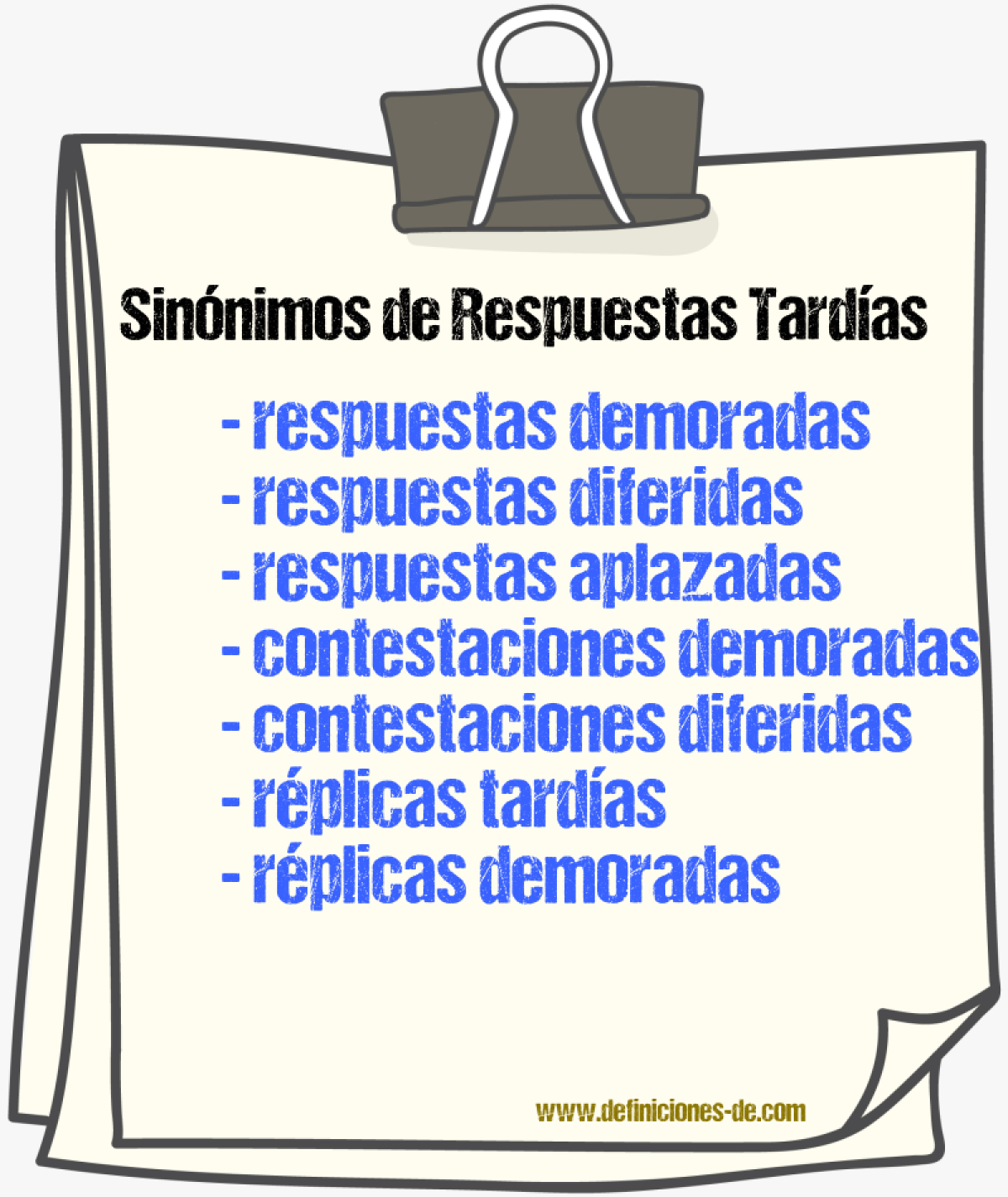 Sinónimos de respuestas tardías