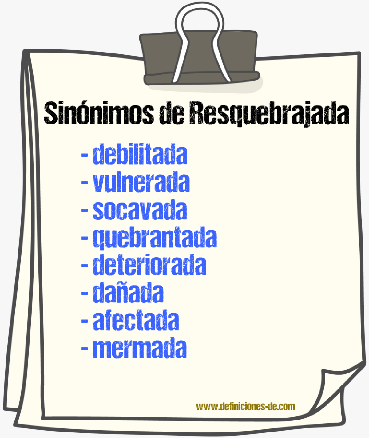Sinónimos de resquebrajada