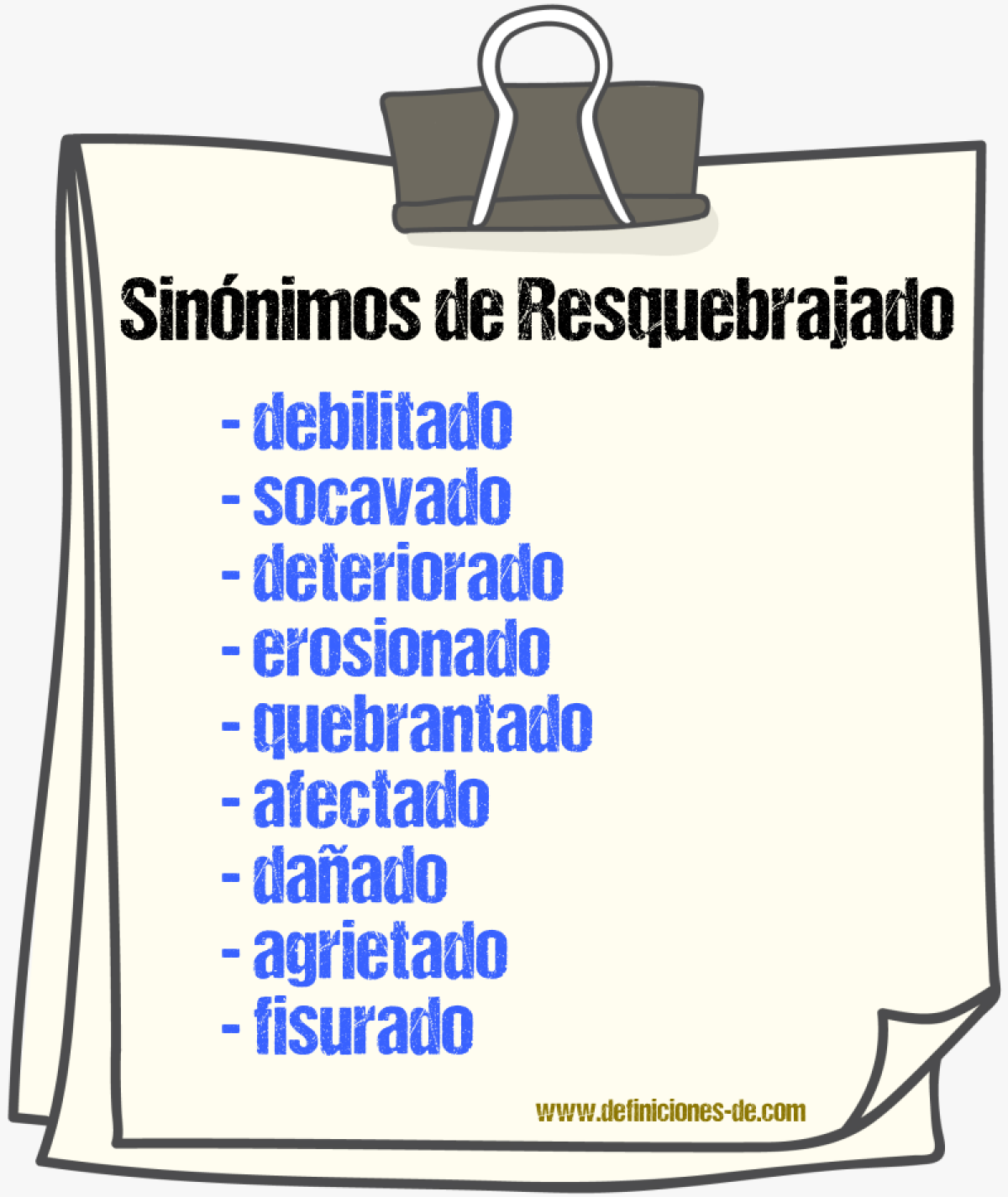 Sinónimos de resquebrajado