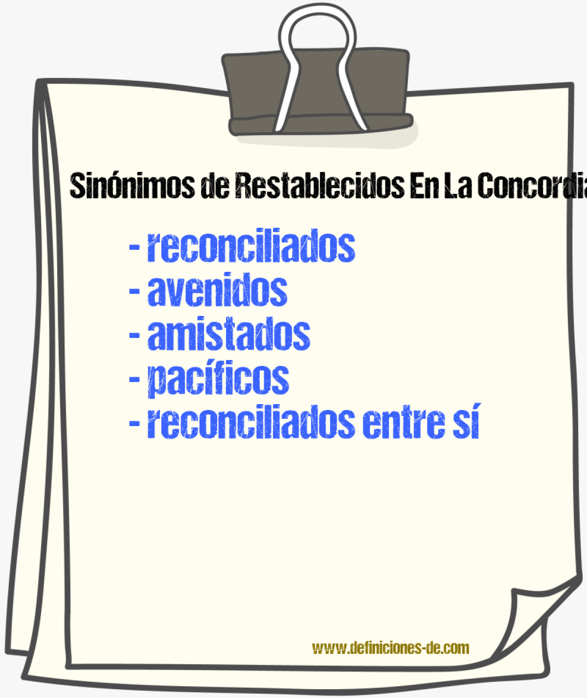 Sinónimos de restablecidos en la concordia