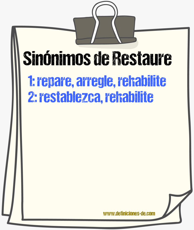 Sinónimos de restaure