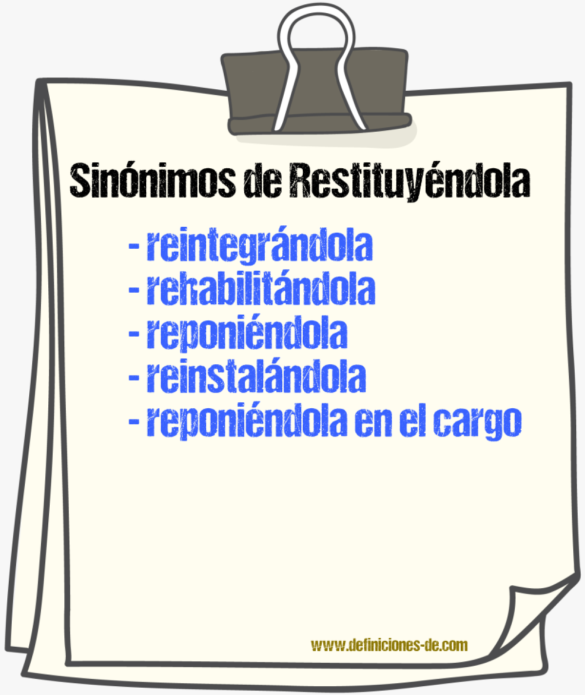 Sinónimos de restituyéndola