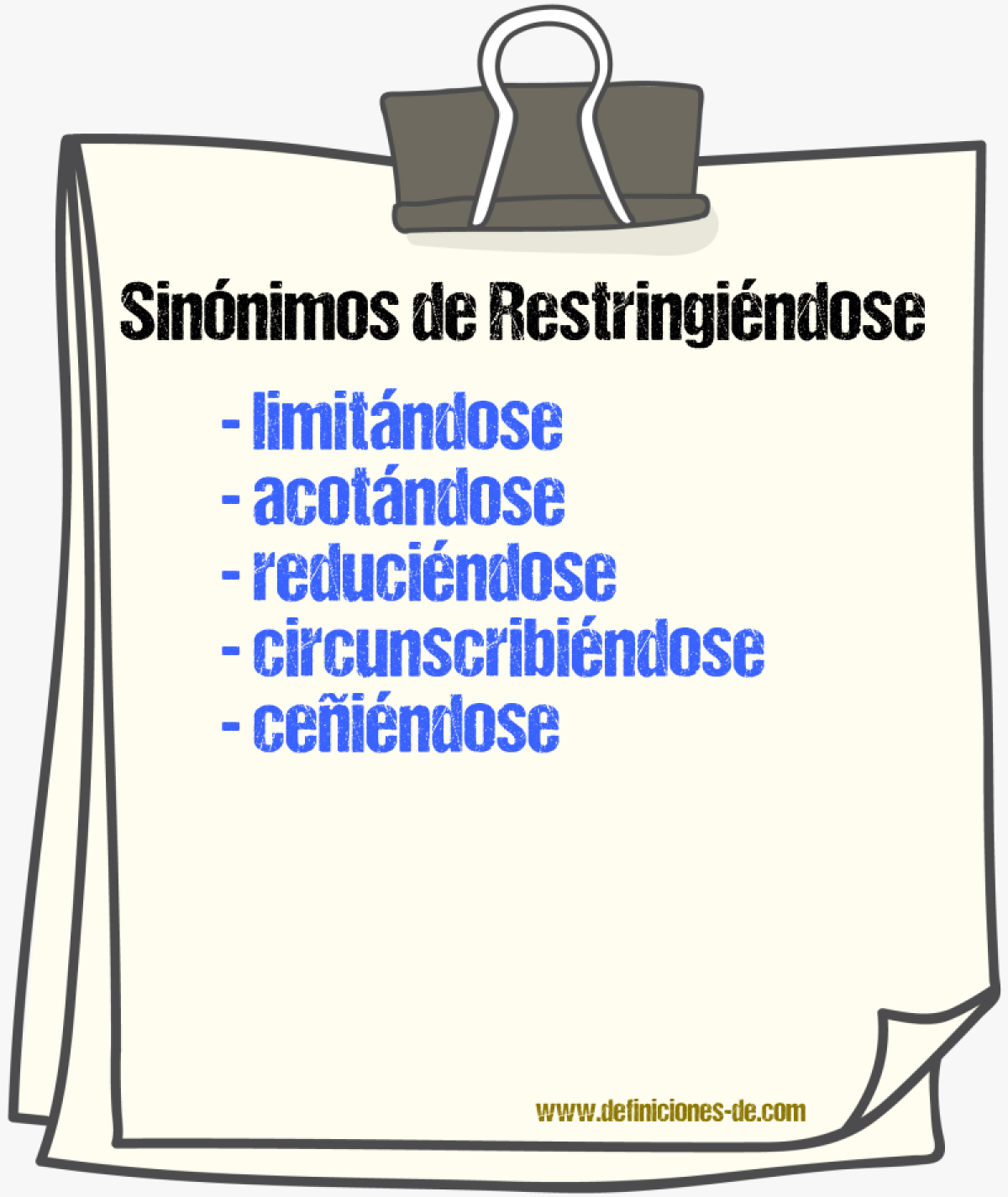 Sinónimos de restringiéndose