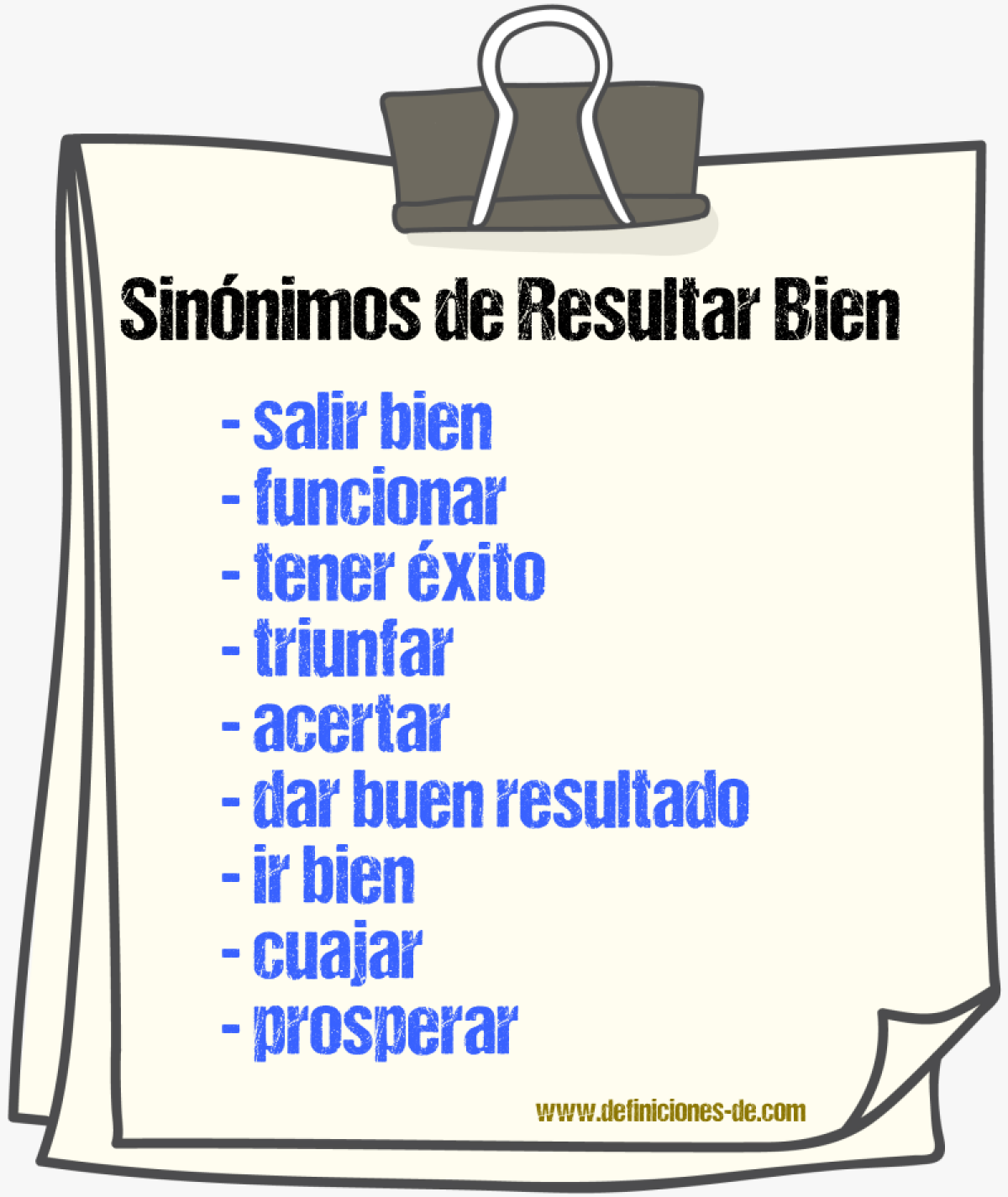 Sinónimos de resultar bien
