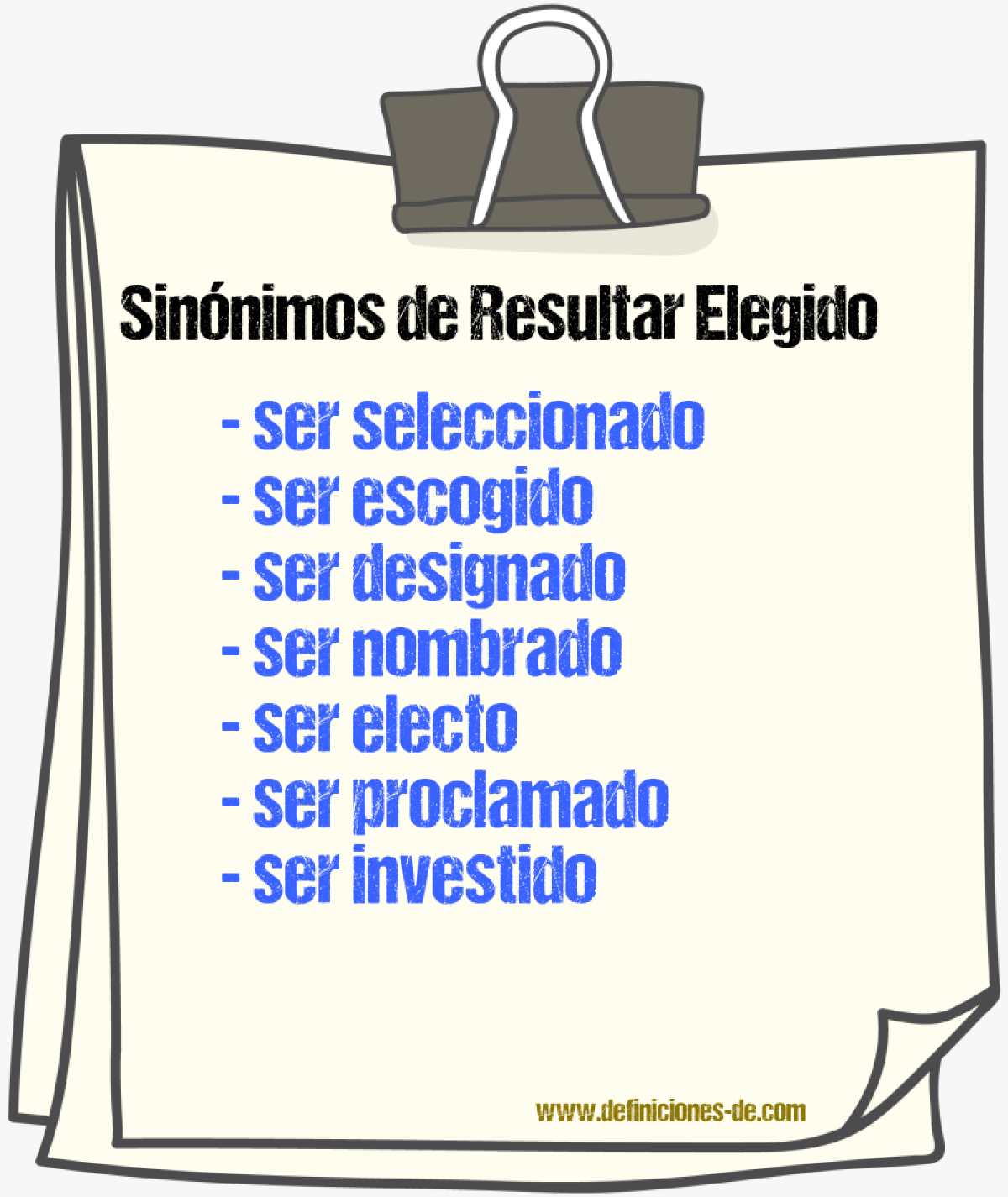 Sinónimos de resultar elegido