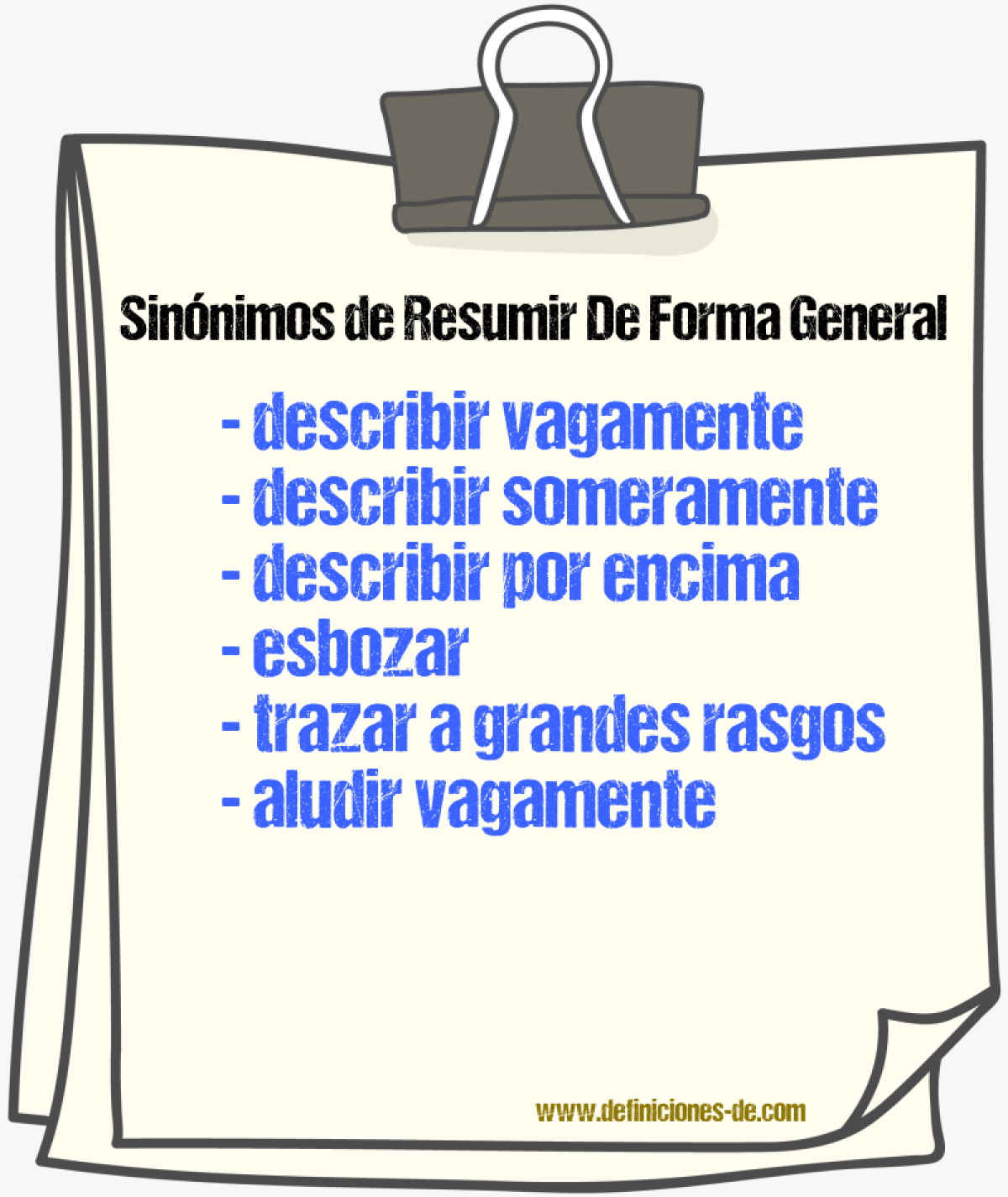 Sinónimos de resumir de forma general