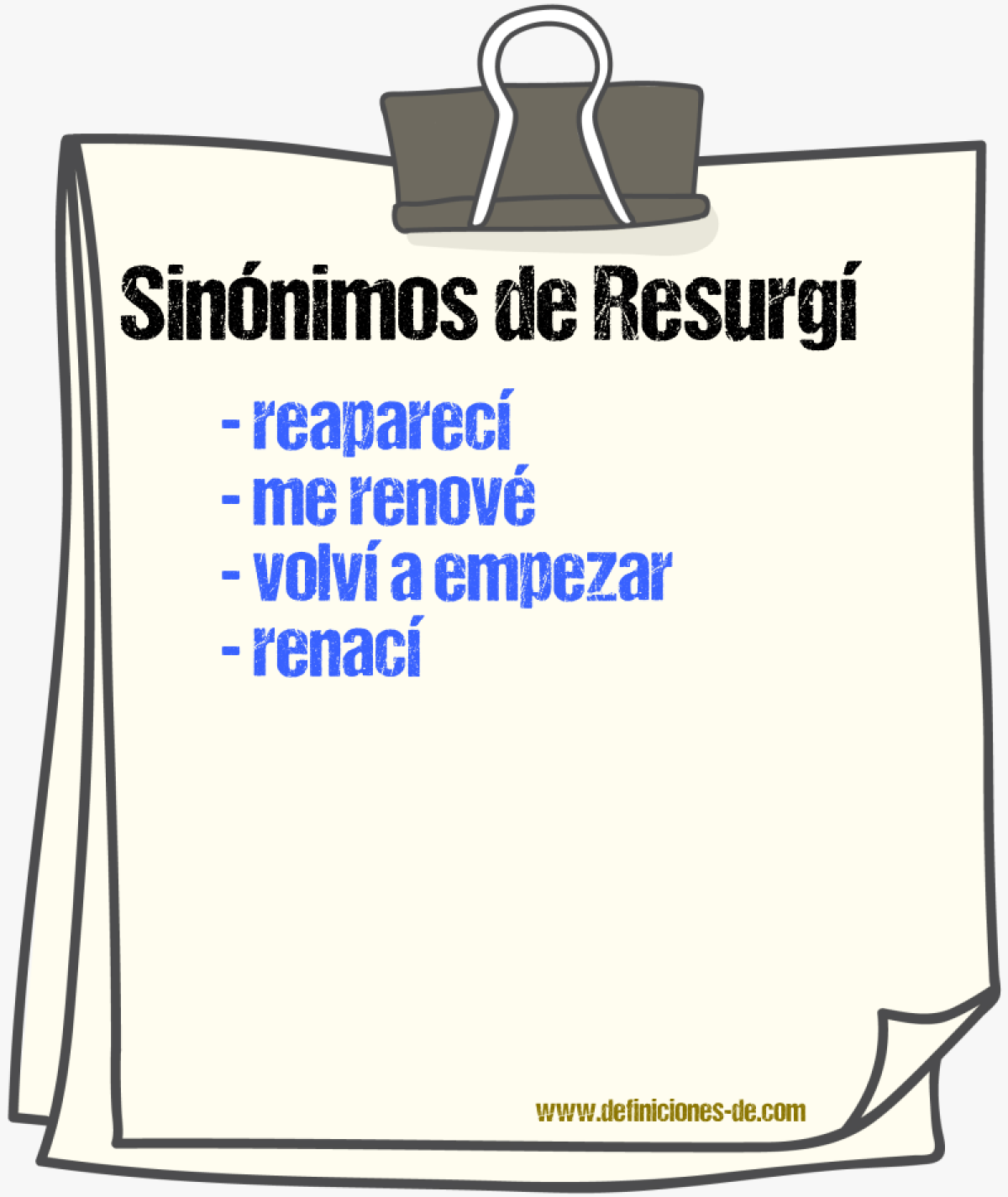 Sinónimos de resurgí