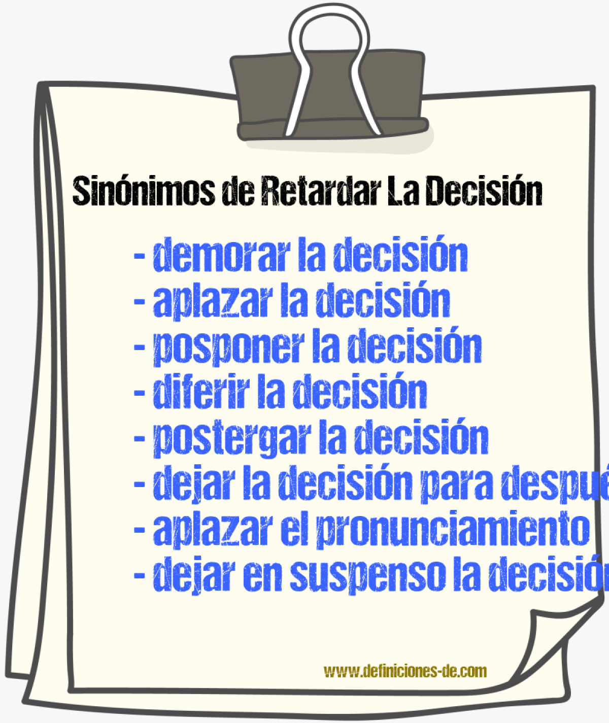 Sinónimos de retardar la decisión