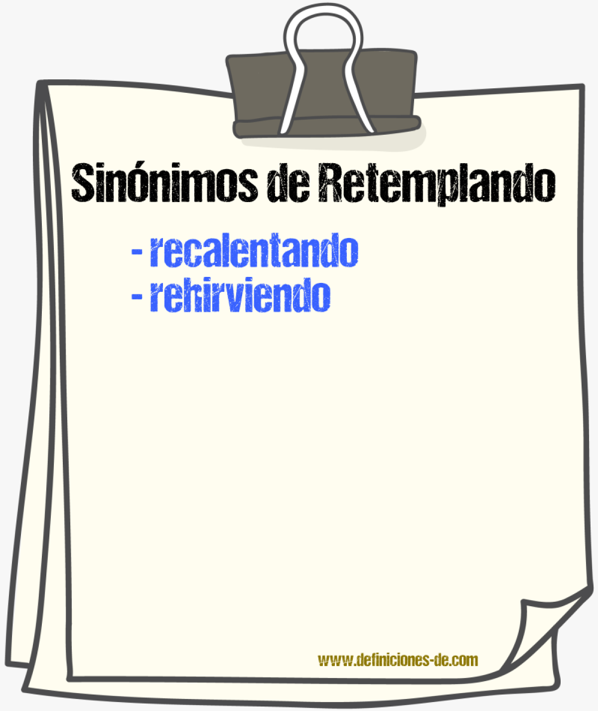 Sinónimos de retemplando