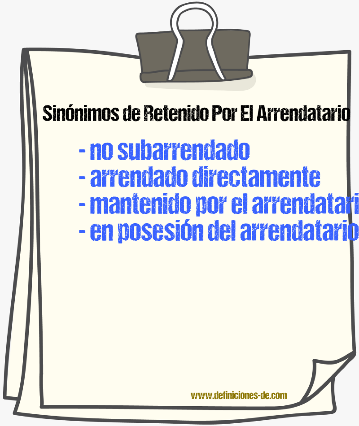Sinónimos de retenido por el arrendatario
