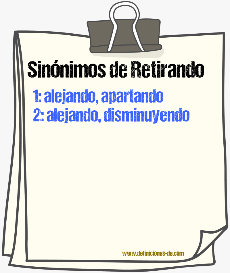Sinónimos de retirando