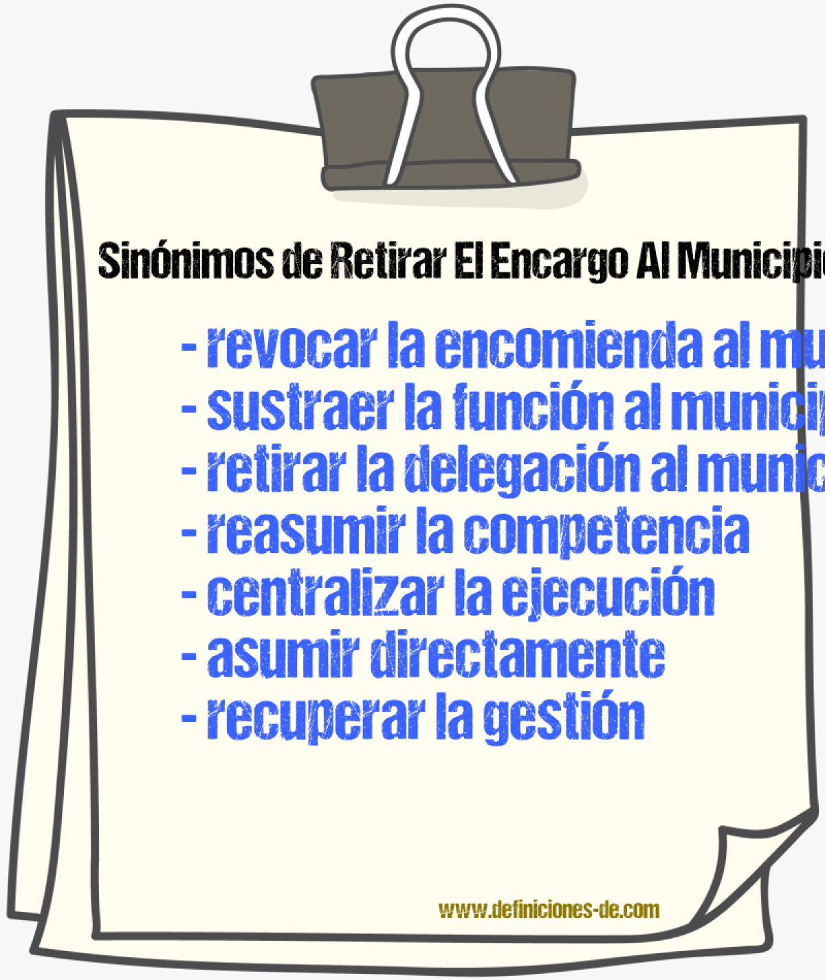 Sinónimos de retirar el encargo al municipio
