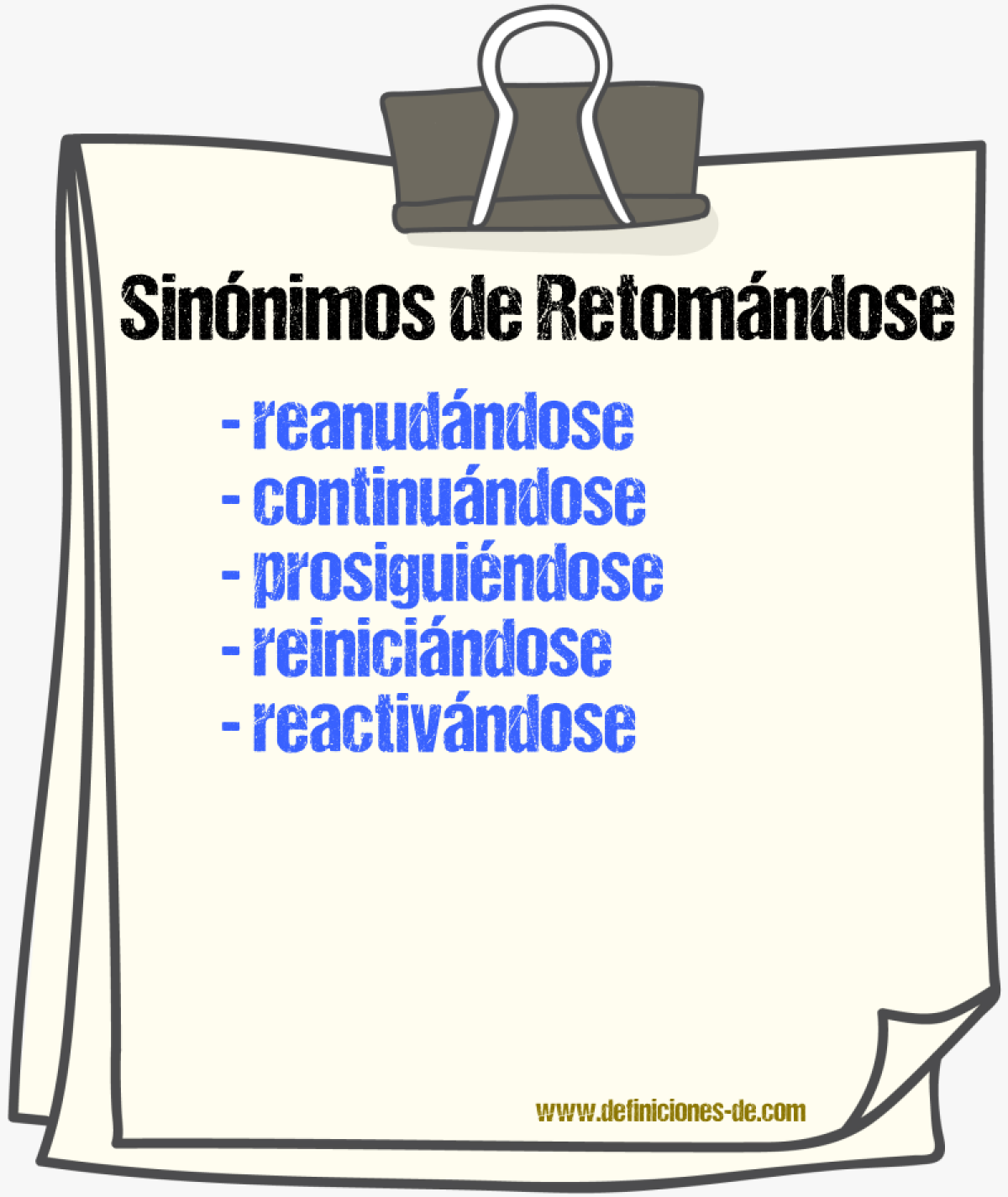 Sinónimos de retomándose