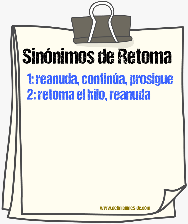 Sinónimos de retoma