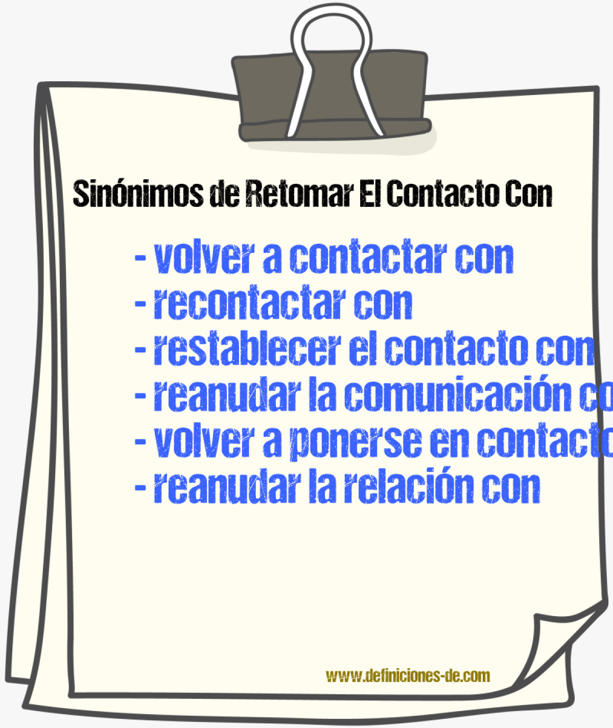 Sinónimos de retomar el contacto con