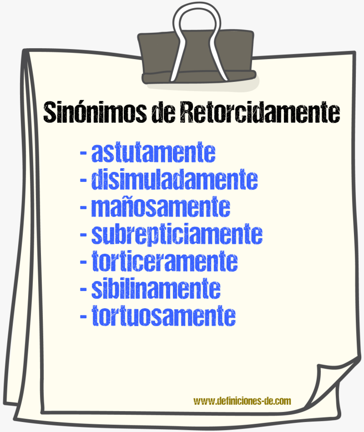 Sinónimos de retorcidamente
