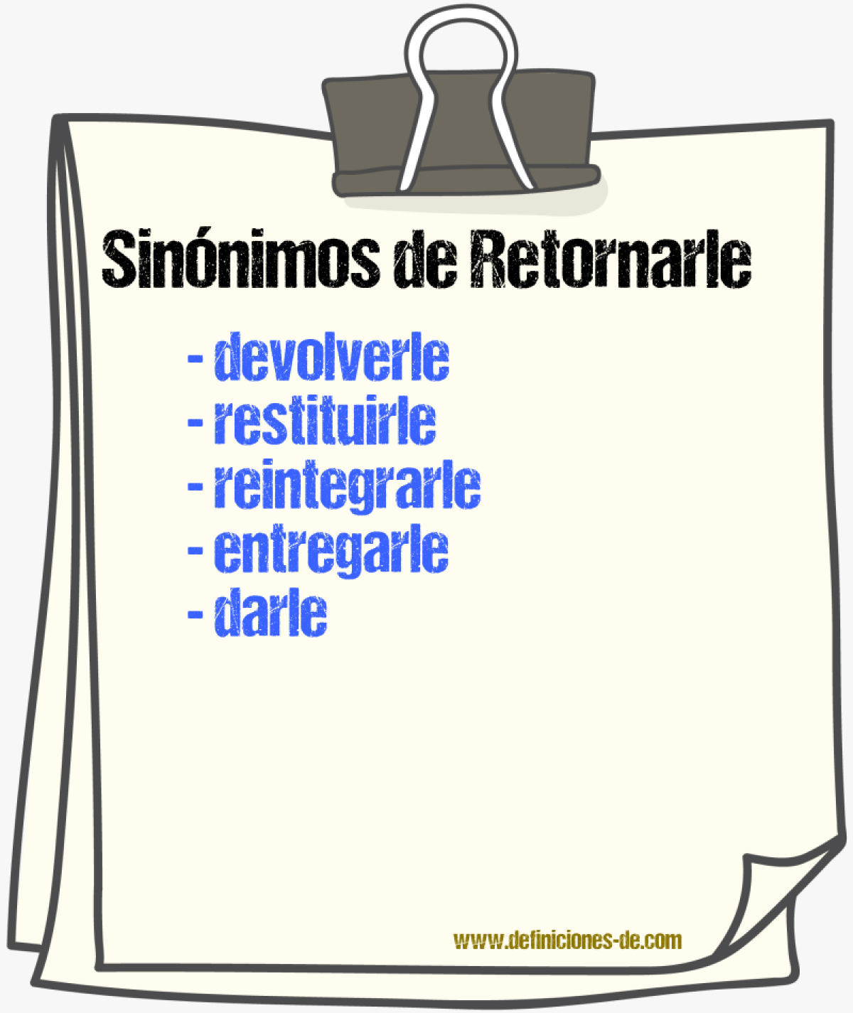 Sinónimos de retornarle