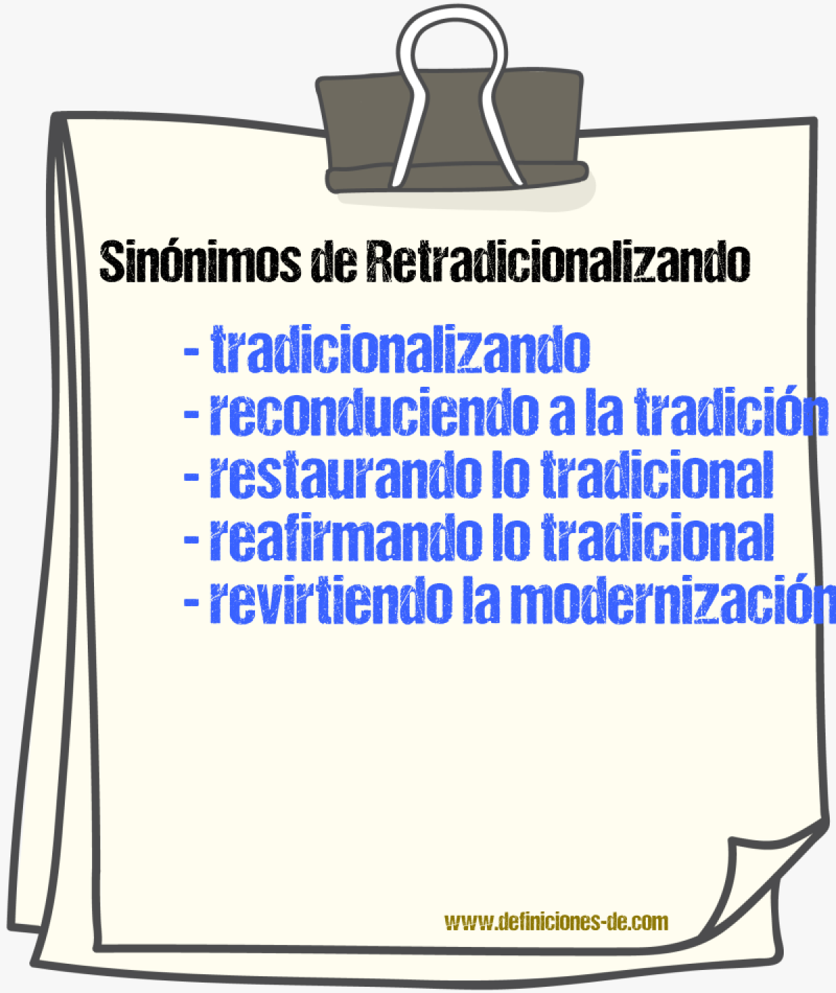 Sinónimos de retradicionalizando