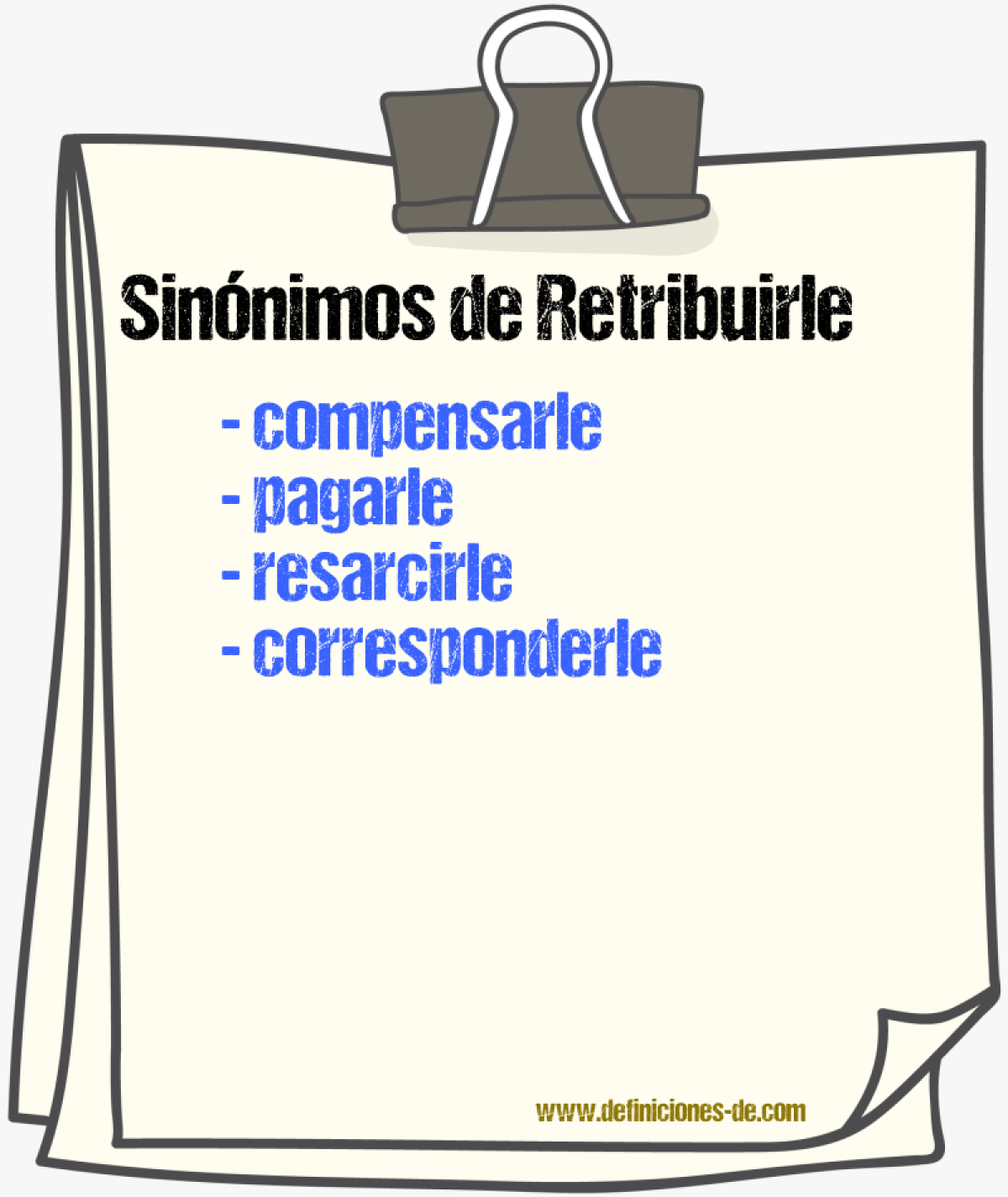 Sinónimos de retribuirle