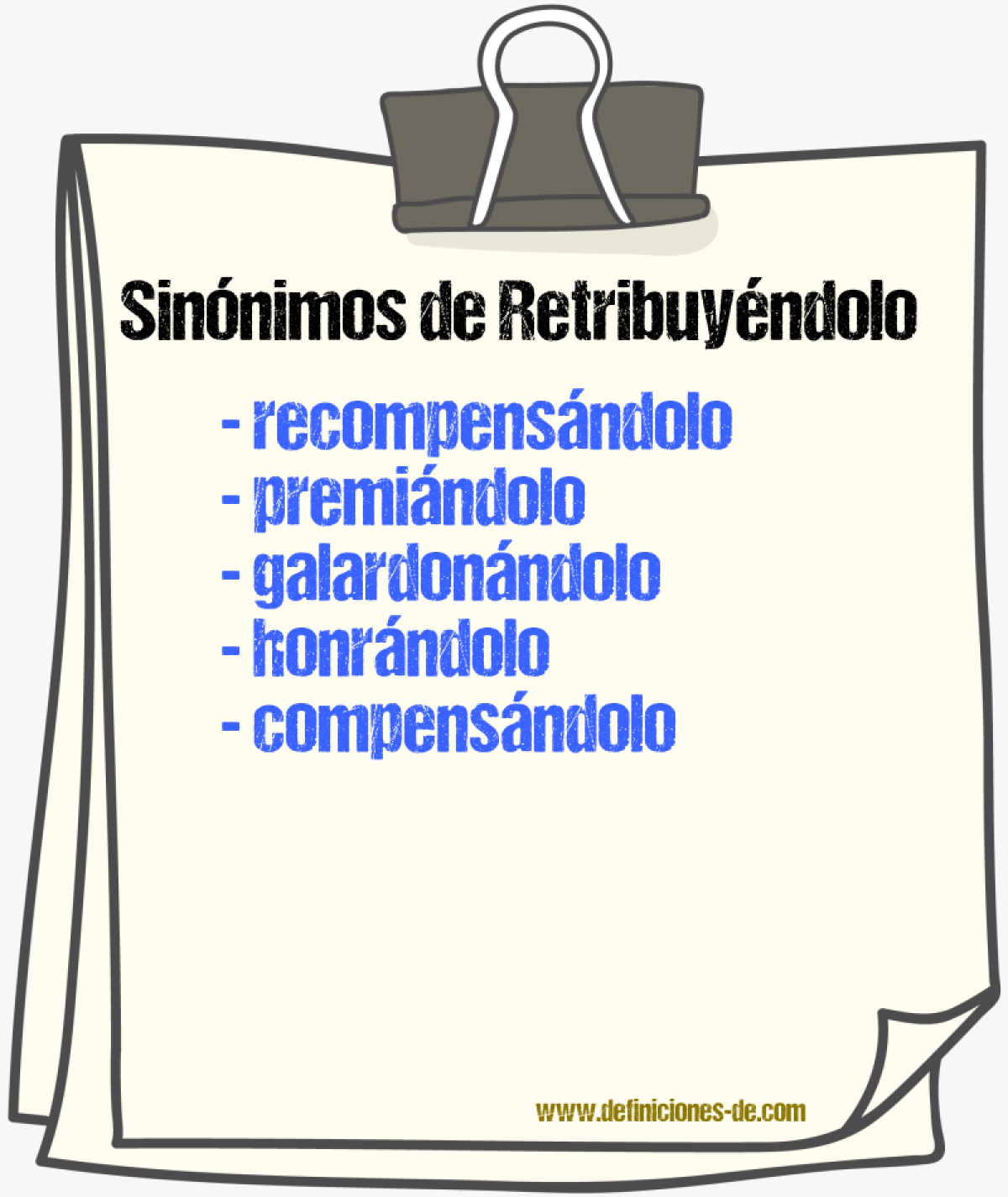 Sinónimos de retribuyéndolo