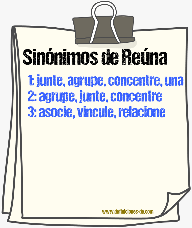 Sinónimos de reúna
