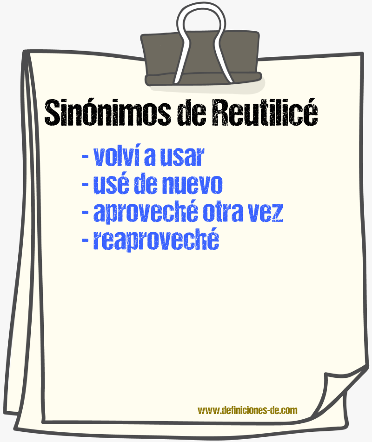 Sinónimos de reutilicé