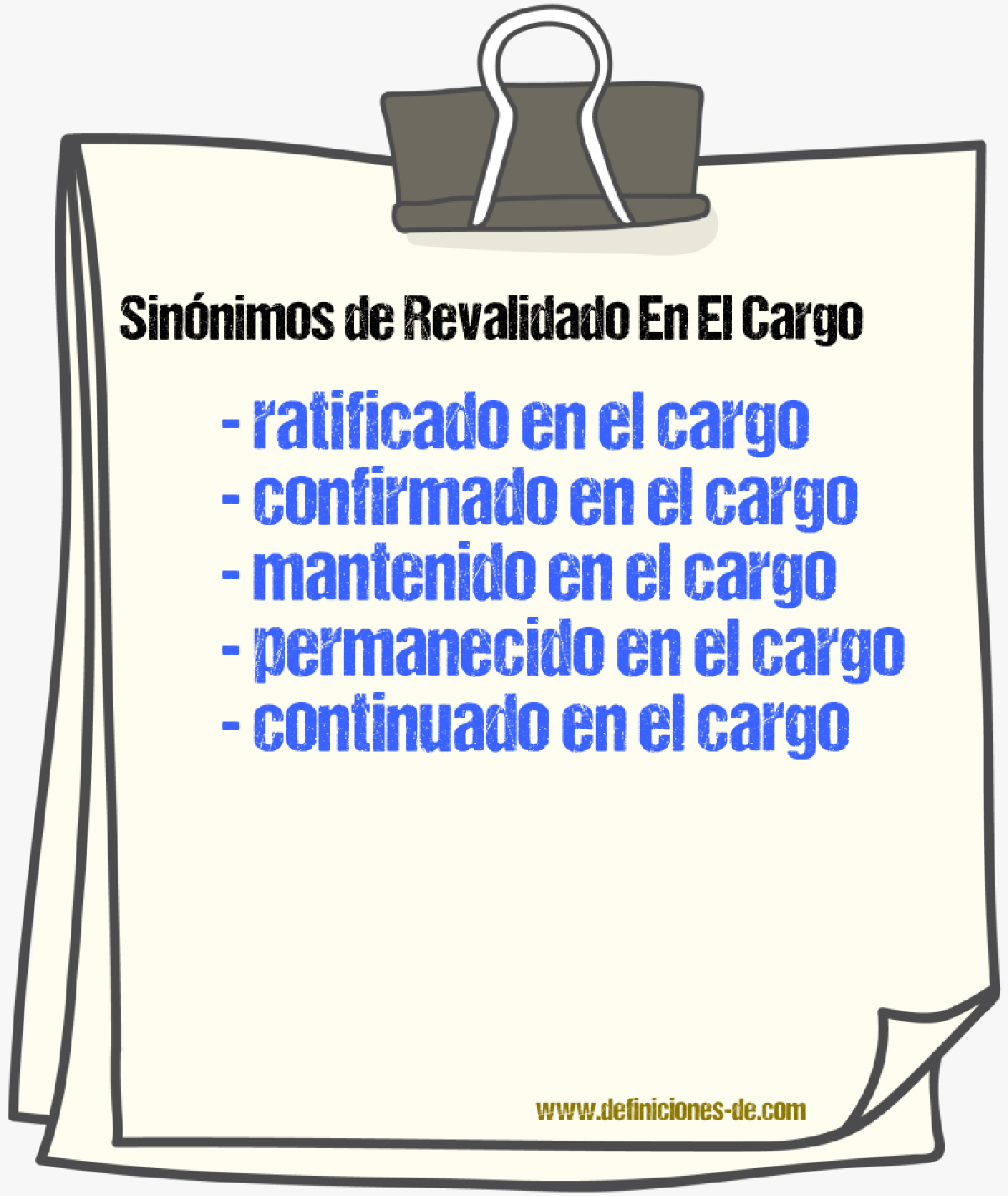 Sinónimos de revalidado en el cargo