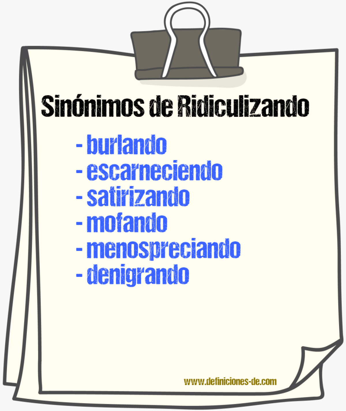 Sinónimos de ridiculizando