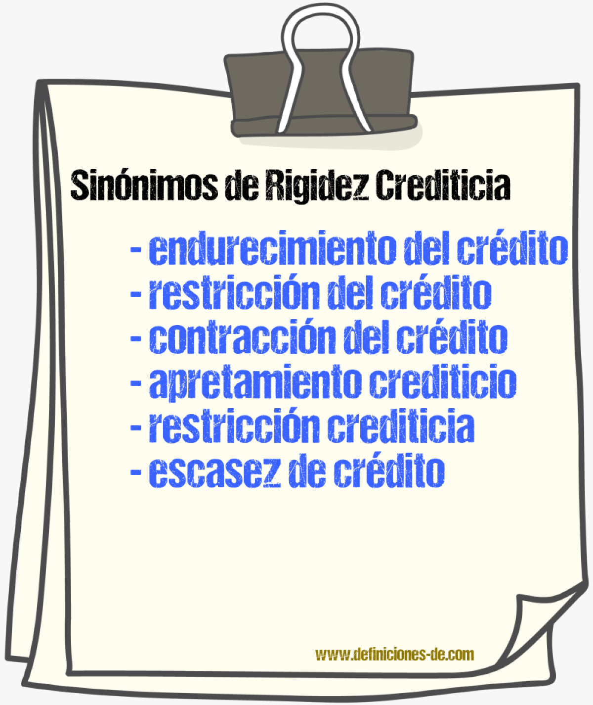 Sinónimos de rigidez crediticia