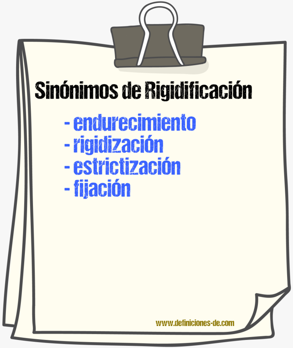 Sinónimos de rigidificación