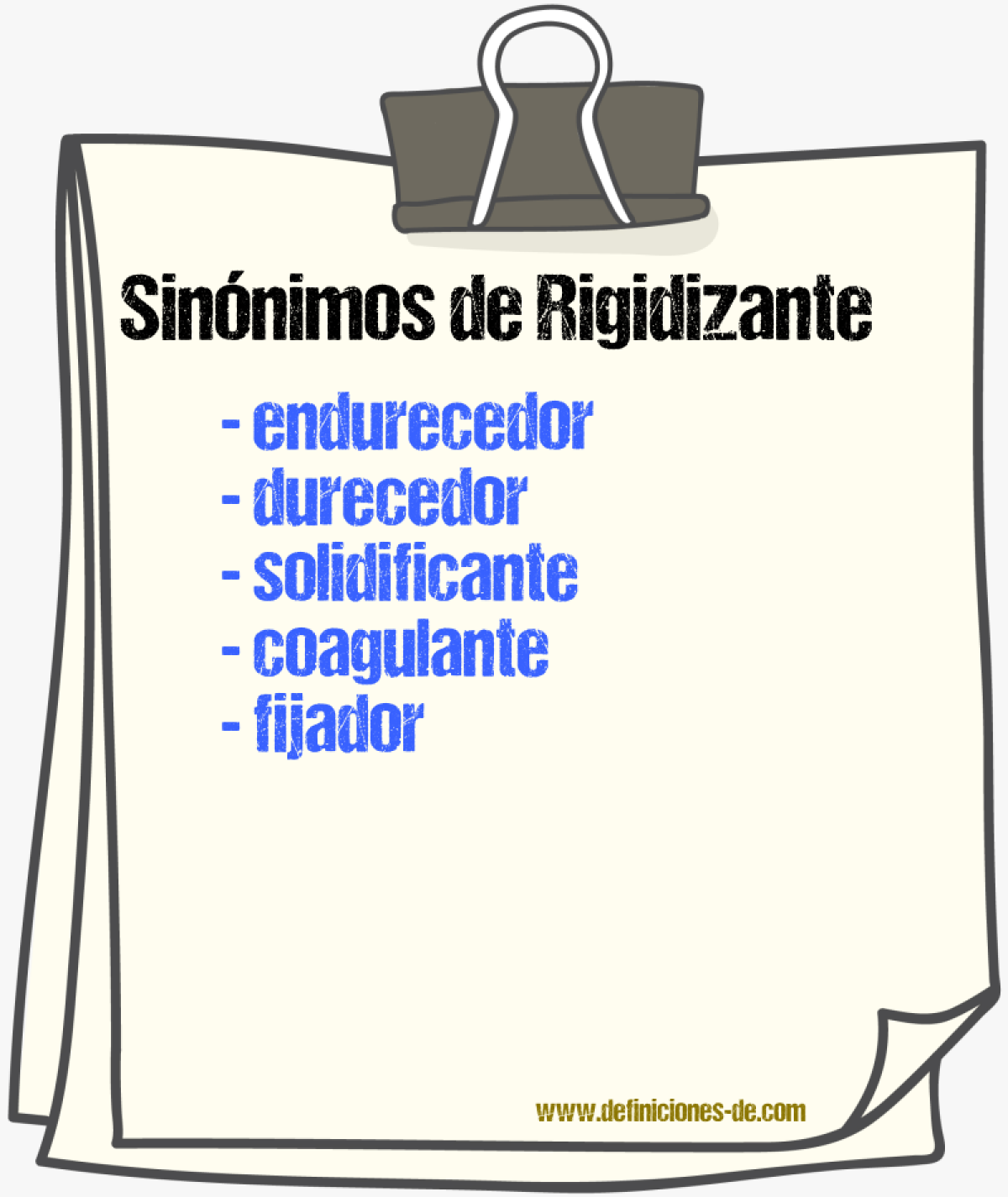 Sinónimos de rigidizante