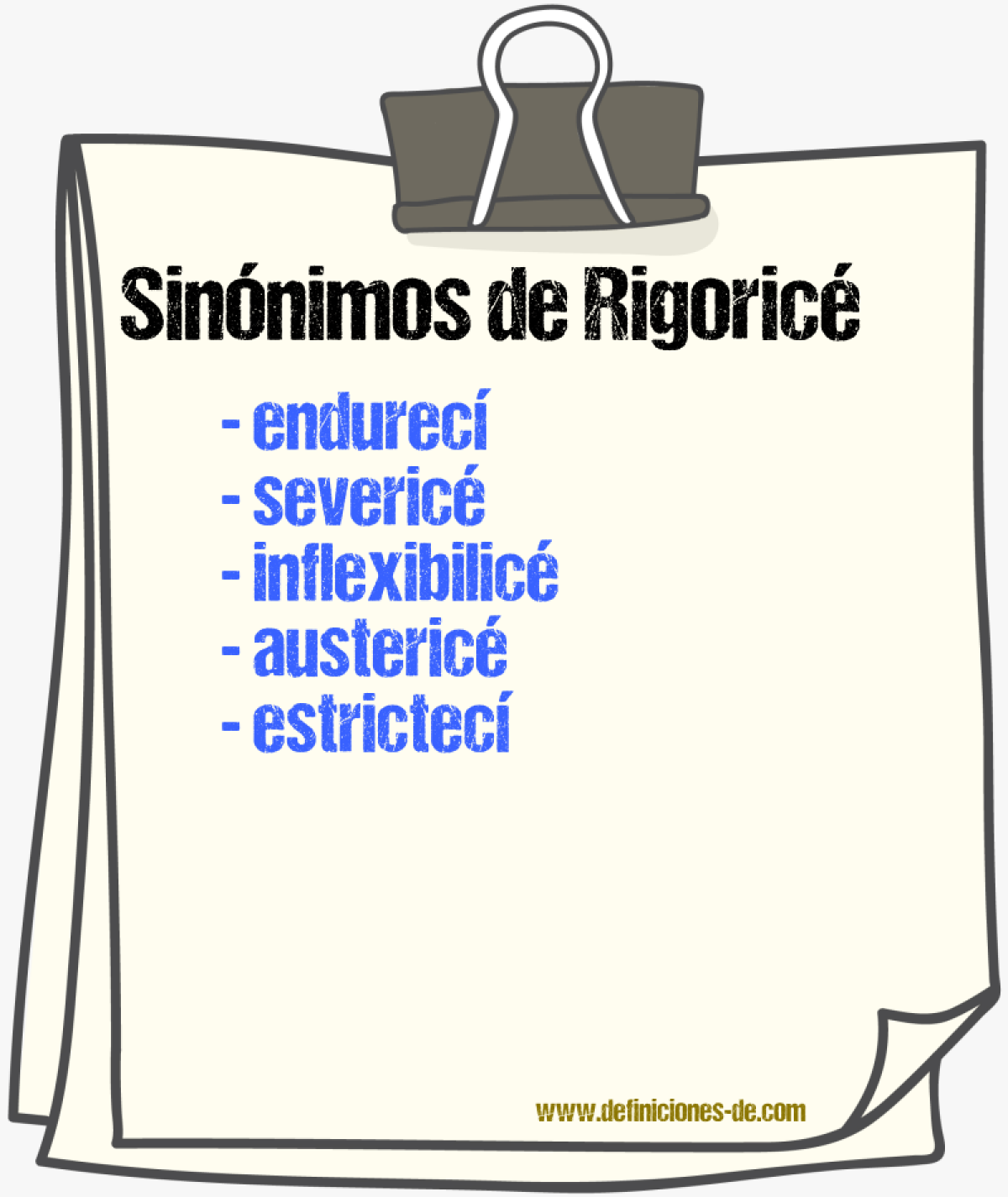 Sinónimos de rigoricé