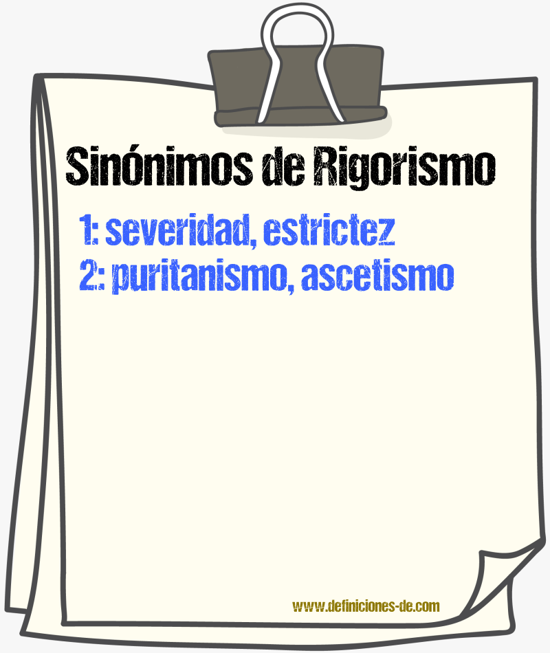 Sinónimos de rigorismo