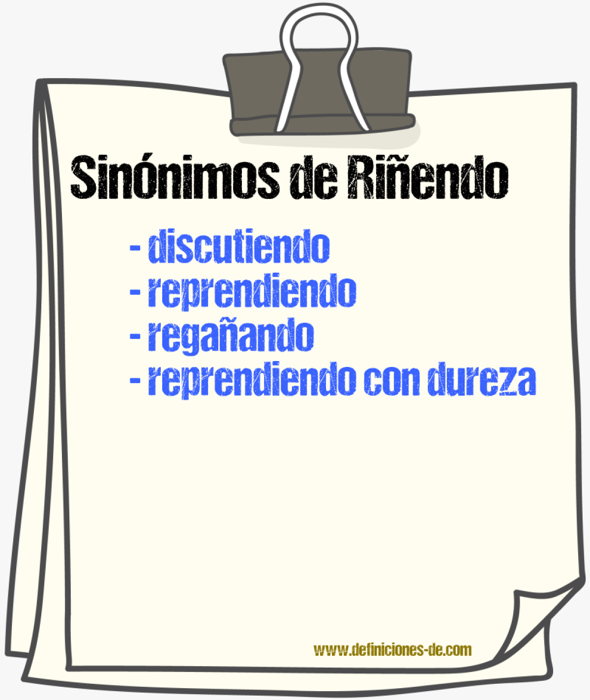 Sinónimos de riñendo