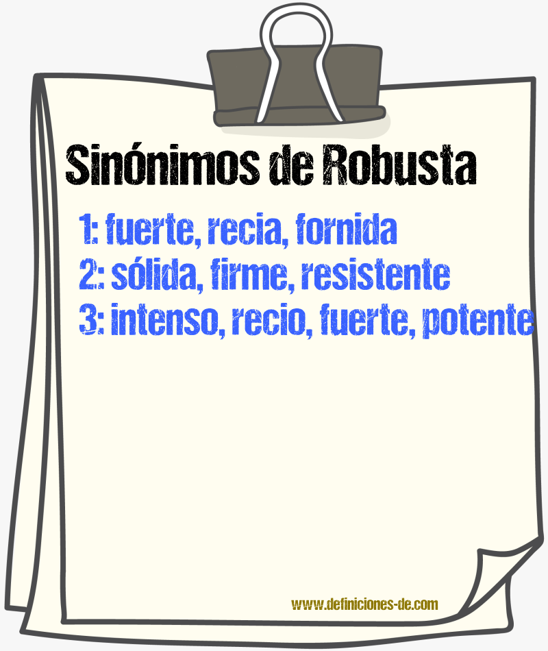 Sinónimos de robusta