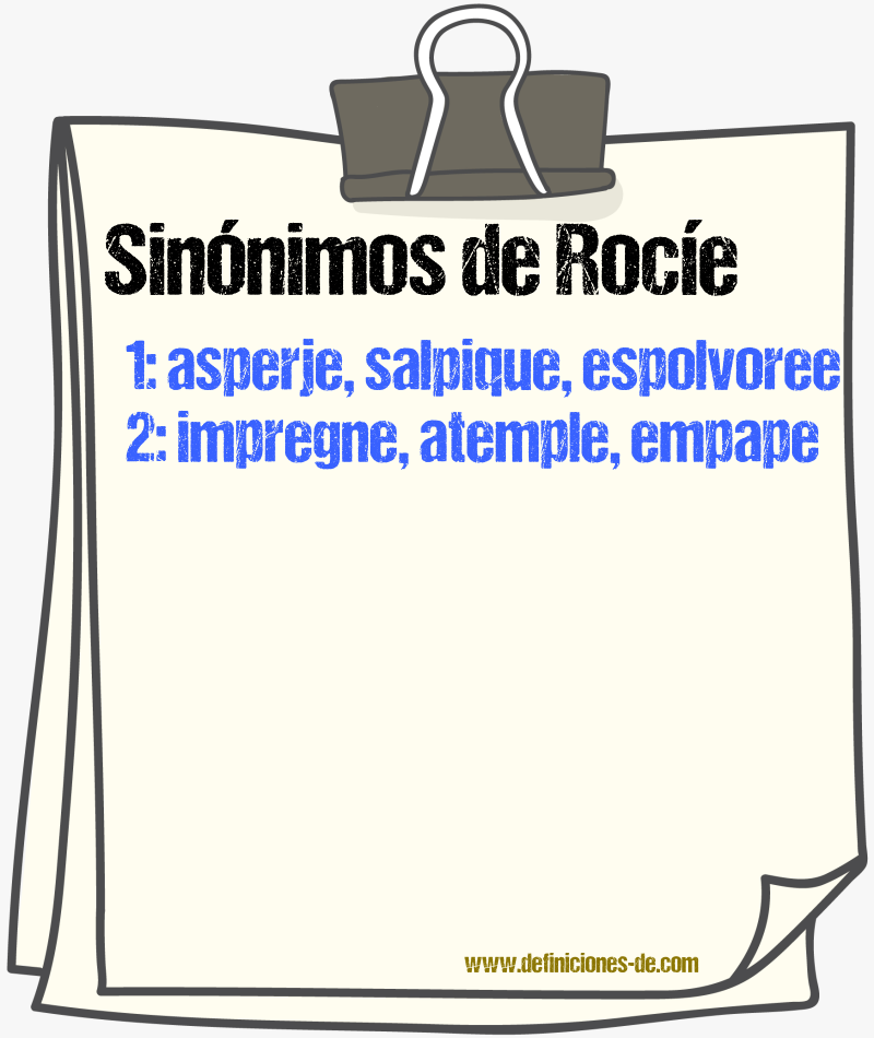 Sinónimos de rocíe