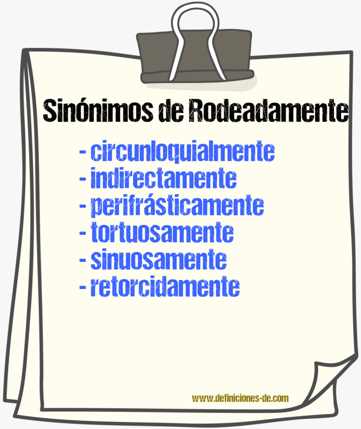 Sinónimos de rodeadamente